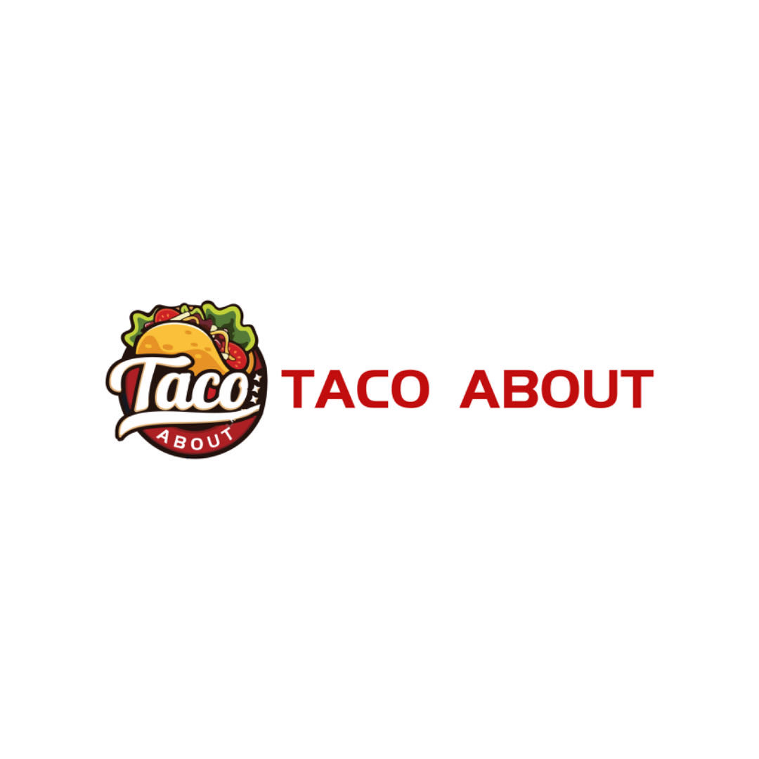 Taco About - Opening Early 2025